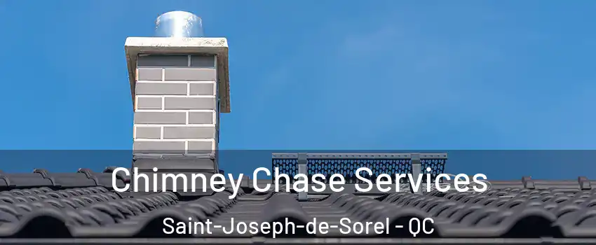  Chimney Chase Services Saint-Joseph-de-Sorel - QC