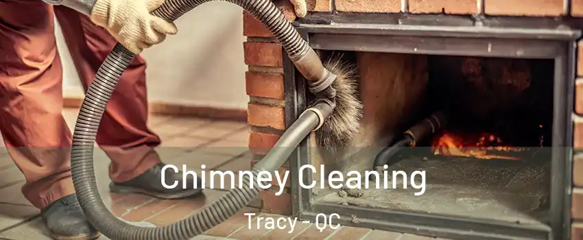 Chimney Cleaning Tracy - QC