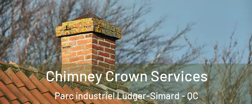  Chimney Crown Services Parc industriel Ludger-Simard - QC