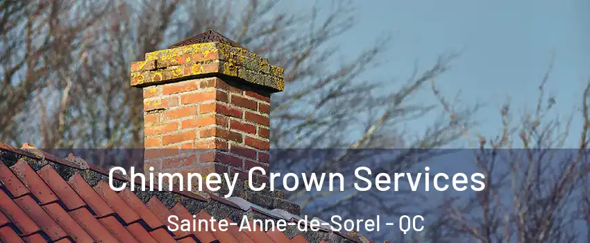  Chimney Crown Services Sainte-Anne-de-Sorel - QC