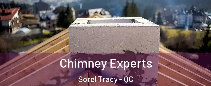  Chimney Experts Sorel Tracy - QC
