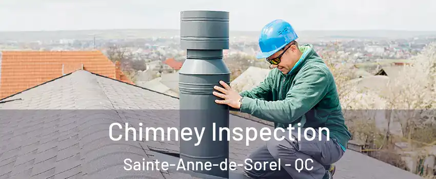  Chimney Inspection Sainte-Anne-de-Sorel - QC