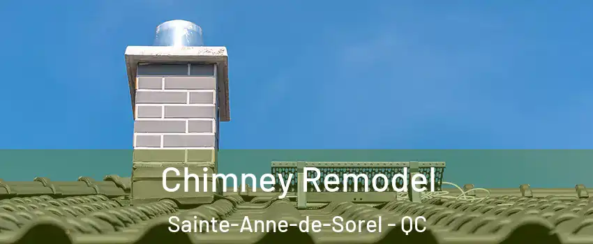  Chimney Remodel Sainte-Anne-de-Sorel - QC