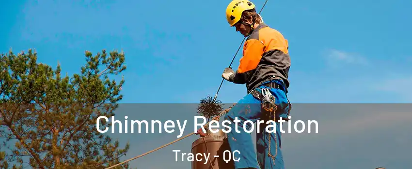  Chimney Restoration Tracy - QC