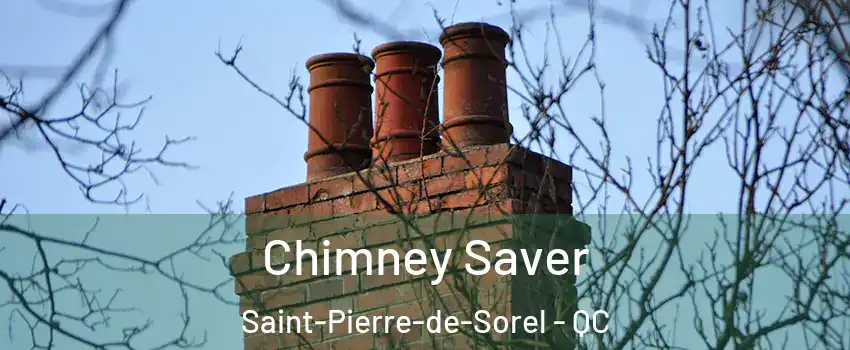  Chimney Saver Saint-Pierre-de-Sorel - QC