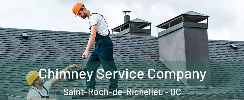  Chimney Service Company Saint-Roch-de-Richelieu - QC