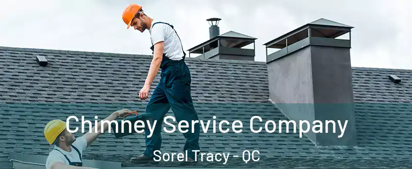  Chimney Service Company Sorel Tracy - QC