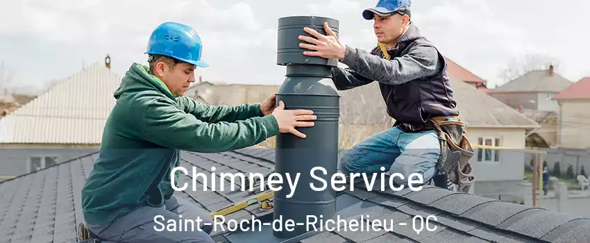  Chimney Service Saint-Roch-de-Richelieu - QC