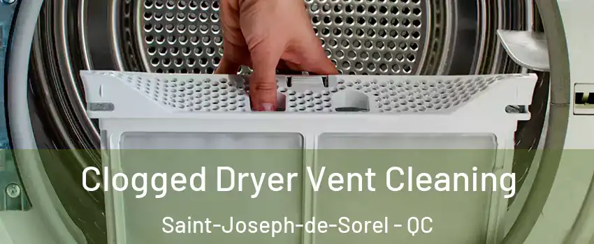 Clogged Dryer Vent Cleaning Saint-Joseph-de-Sorel - QC
