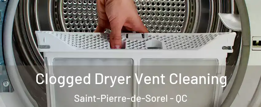  Clogged Dryer Vent Cleaning Saint-Pierre-de-Sorel - QC