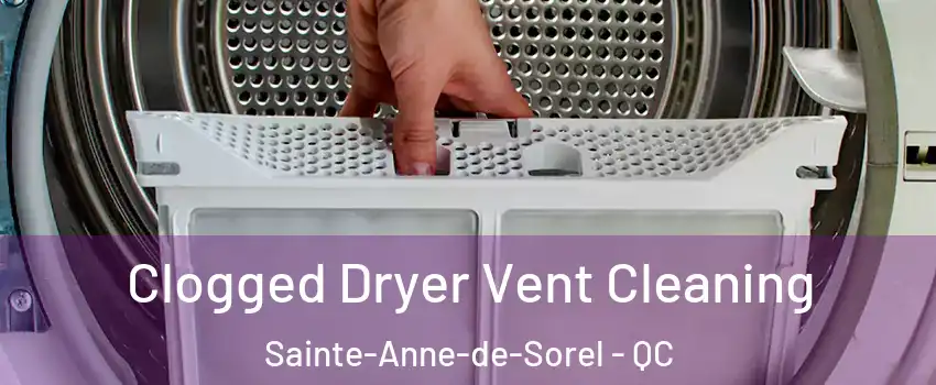  Clogged Dryer Vent Cleaning Sainte-Anne-de-Sorel - QC