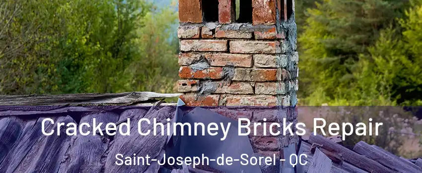  Cracked Chimney Bricks Repair Saint-Joseph-de-Sorel - QC