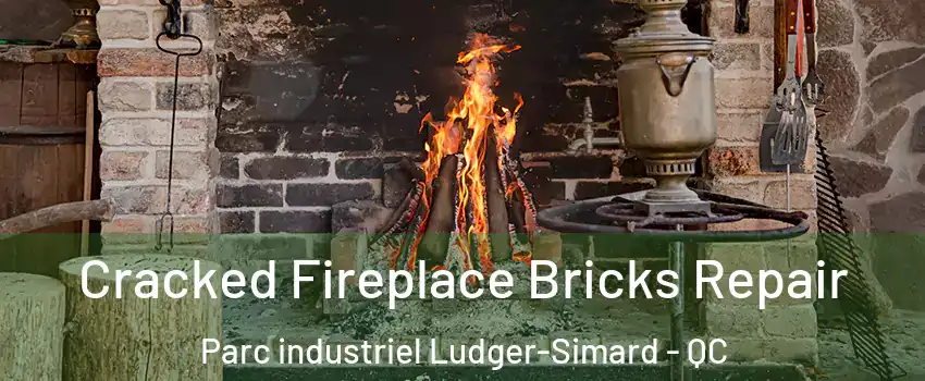  Cracked Fireplace Bricks Repair Parc industriel Ludger-Simard - QC