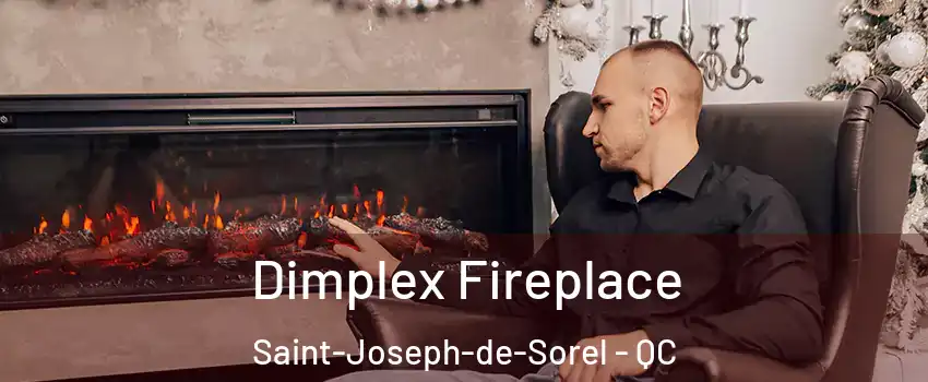  Dimplex Fireplace Saint-Joseph-de-Sorel - QC