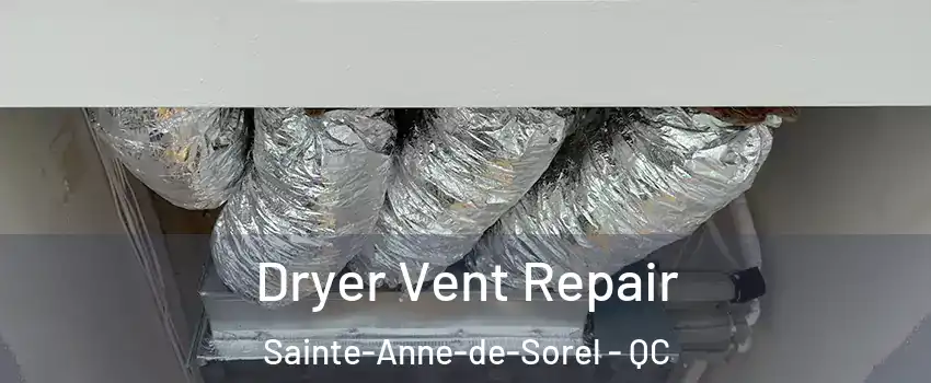  Dryer Vent Repair Sainte-Anne-de-Sorel - QC