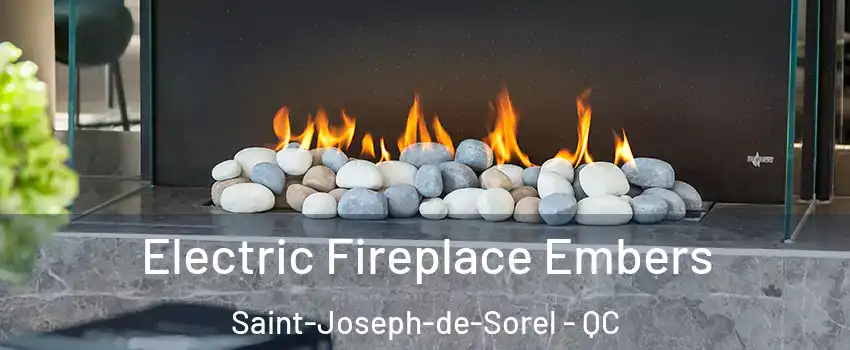  Electric Fireplace Embers Saint-Joseph-de-Sorel - QC