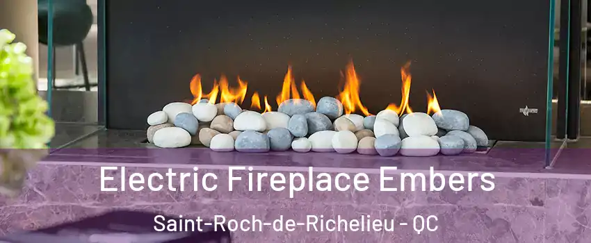  Electric Fireplace Embers Saint-Roch-de-Richelieu - QC