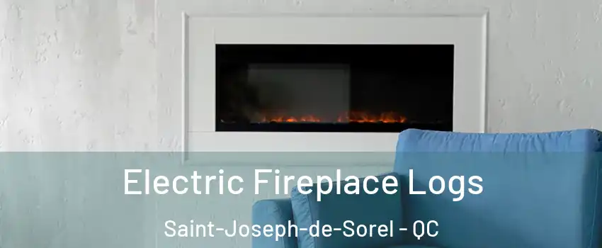  Electric Fireplace Logs Saint-Joseph-de-Sorel - QC