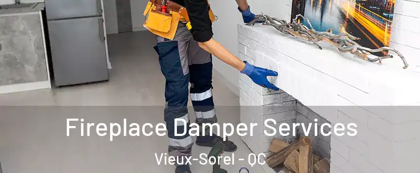  Fireplace Damper Services Vieux-Sorel - QC