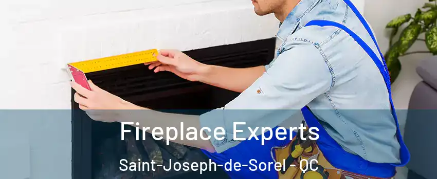  Fireplace Experts Saint-Joseph-de-Sorel - QC
