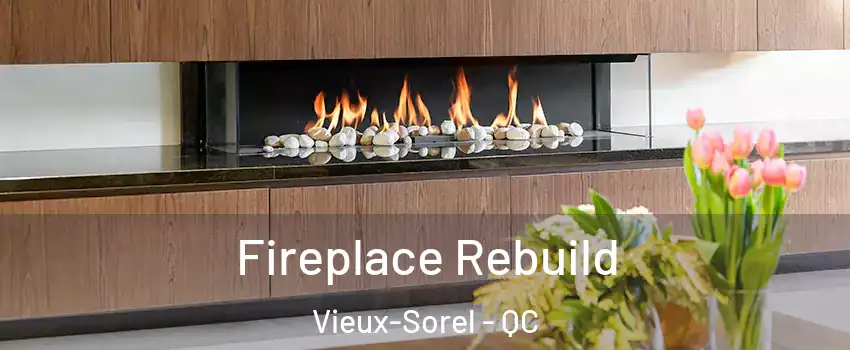  Fireplace Rebuild Vieux-Sorel - QC