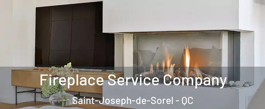  Fireplace Service Company Saint-Joseph-de-Sorel - QC