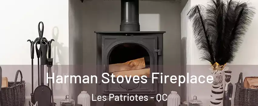  Harman Stoves Fireplace Les Patriotes - QC