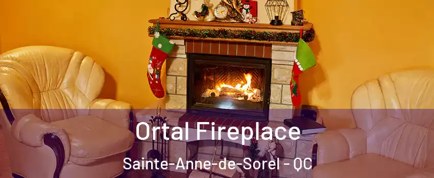  Ortal Fireplace Sainte-Anne-de-Sorel - QC