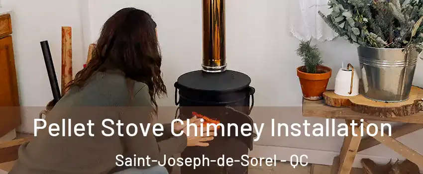  Pellet Stove Chimney Installation Saint-Joseph-de-Sorel - QC