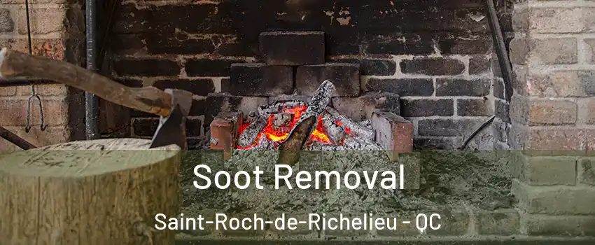  Soot Removal Saint-Roch-de-Richelieu - QC