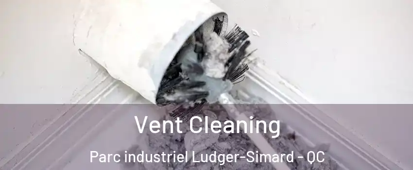  Vent Cleaning Parc industriel Ludger-Simard - QC