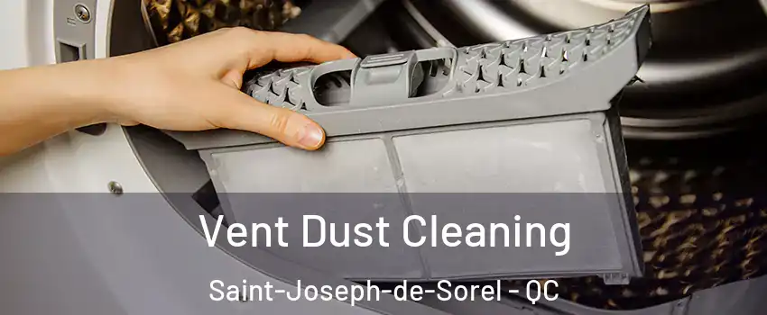  Vent Dust Cleaning Saint-Joseph-de-Sorel - QC