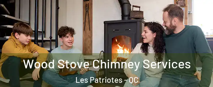  Wood Stove Chimney Services Les Patriotes - QC