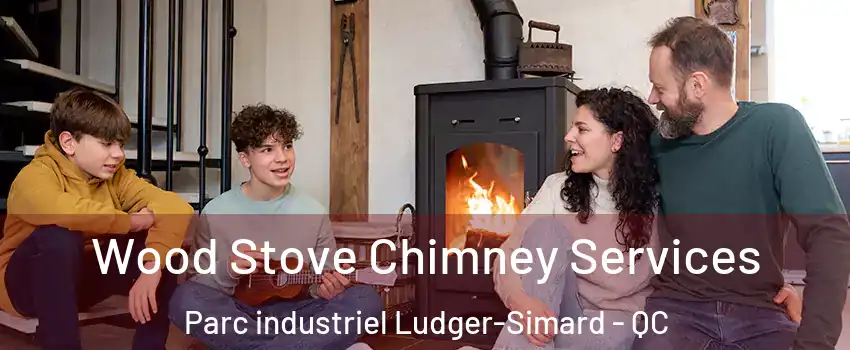  Wood Stove Chimney Services Parc industriel Ludger-Simard - QC